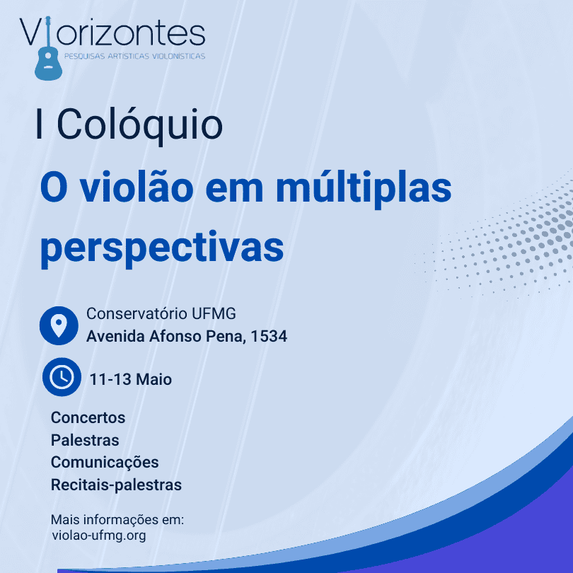 I coloquio - violao da UFMG -O violão em múltiplas perspectivas